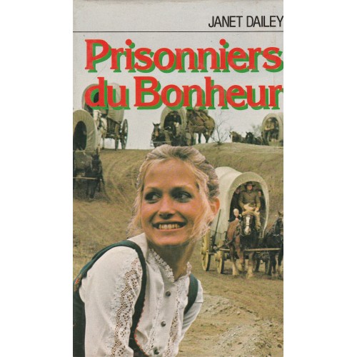 Prisonniers du bonheur  Janet Dailey